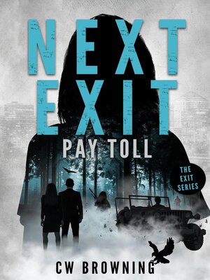 cover image of Next Exit, Pay Toll